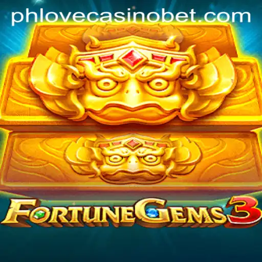 Unlock the Thrills: Dive into FortuneGems3 at PHLove Casino