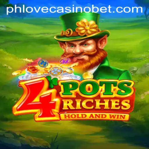 Exploring the Excitement of 4potsriches at Phlove Casino