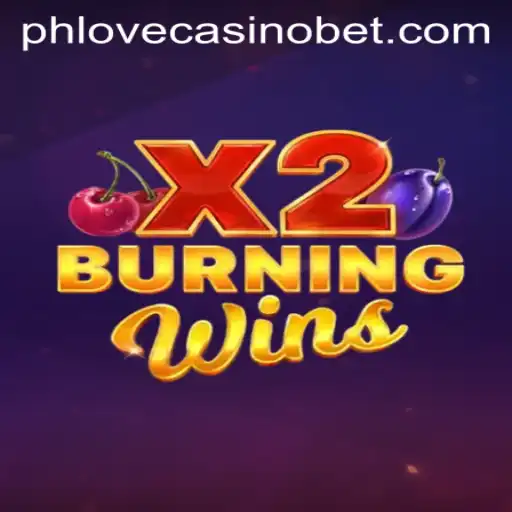 Exploring the World of BurningWinsX2 at Phlove Casino