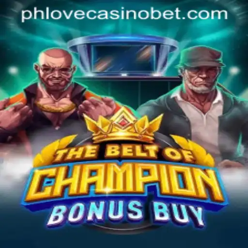 TheBeltOfChampionBonusBuy: Exploring the Exciting World of Phlove Casino's Latest Game