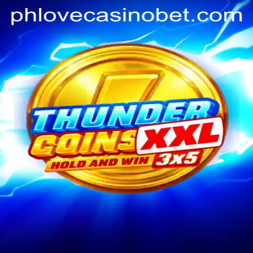 Discover the Excitement of ThunderCoinsXxl at Phlove Casino