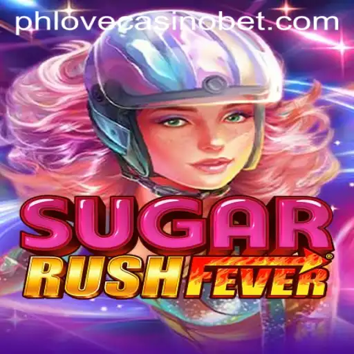 Exploring the Thrills of SugarRushFever at Phlove Casino